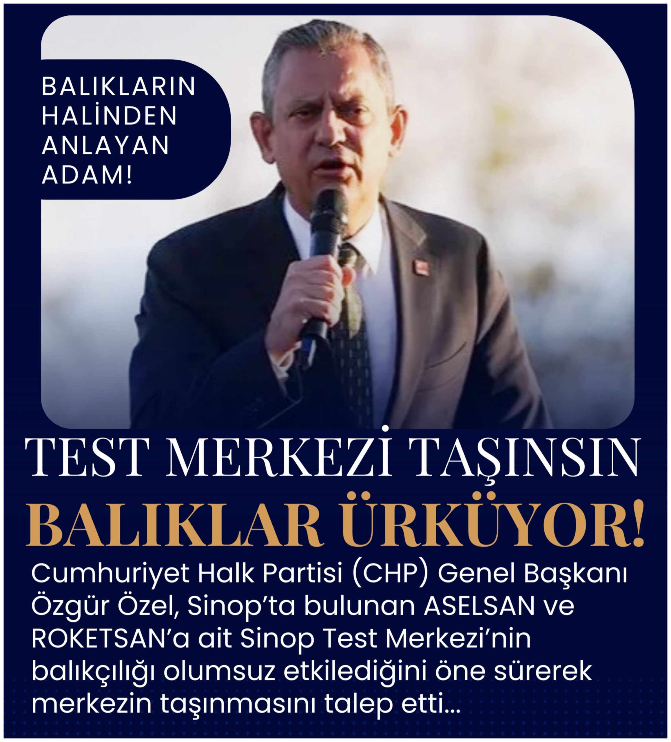 Özgür Özel’den Tartışma Yaratan Talep: “Test Merkezi Taşınsın, Balıklar Ürküyor”