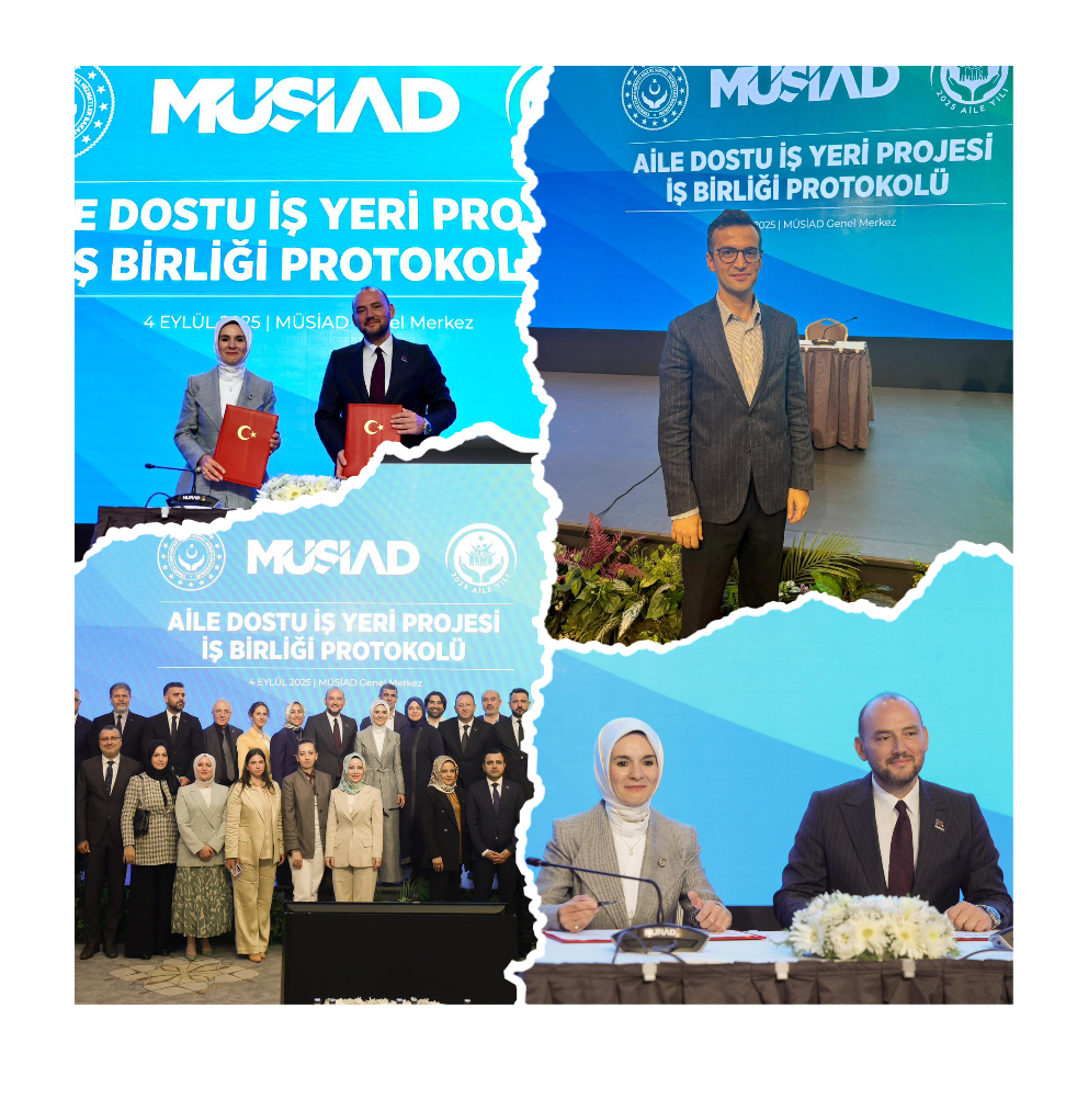 MÜSİAD ve Aile Bakanlığı’ndan Aile Dostu İş Yeri Protokolü